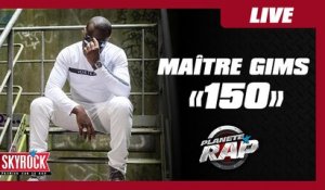 [EXCLU] Maître Gims "150" en live #PlanèteRap