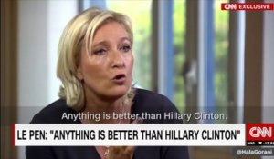 Marine Le Pen sur CNN : "Tout sauf Hillary Clinton"