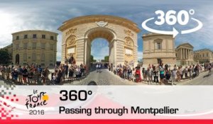 [Video 360°] Le peloton dans Montpellier / Passing through Montpellier - Tour de France 2016