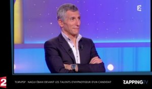 TLMVPSP : Nagui ébahi devant les talents d'hypnotiseur d'un candidat