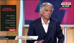 Foot - La Grande interview : Rivère «On ne prend aucun risque avec Balotelli»