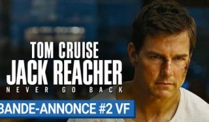JACK REACHER : NEVER GO BACK - Bande-annonce #2 VF [au cinéma le 19 octobre 2016]