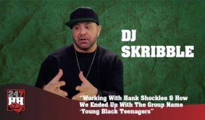 DJ Skribble - Working With Hank Shocklee & How We Ended Up With The Group Name "Young Black Teenagers" (247HH Exclusive) (247HH Exclusive)