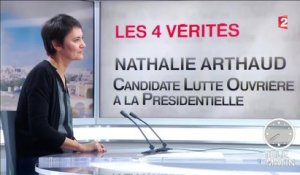 Les 4 vérités : Nathalie Arthaud