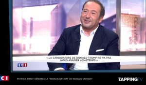 Patrick Timsit dénonce la "radicalisation" de Nicolas Sarkozy