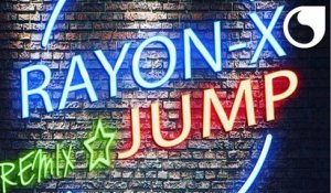 Rayon-X - Jump (Remix)