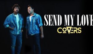 Adele - Send My Love (To Your New Lover) (Cover by TWEM) - Covers
