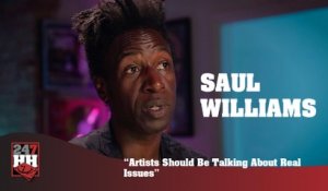 Saul Williams - Artists Should Be Talking About Real Issues (247HH Exclusive) (247HH Exclusive)