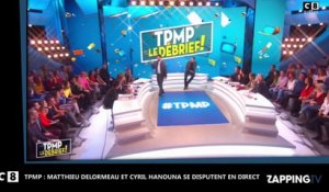 TPMP : Matthieu Delormeau et Cyril Hanouna se disputent en direct, malaise sur le plateau (Vidéo)