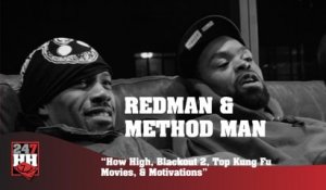 Redman & Method Man - How High, Blackout 2, Top Kung Fu Movies, & Motivations (247HH Archives)  (247HH Exclusive)