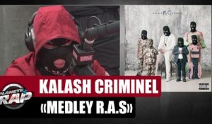Medley de Kalash Criminel "R.A.S" #PlanèteRap