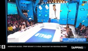 Audiences access : TPMP devant C à Vous,  Nagui bat un nouveau record (Vidéo)