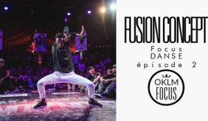 OKLM Focus Danse Ep.2 - Fusion Concept