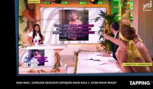 Mad Mag : Caroline Receveur odieuse dans DALS 7 ? Ayem réagit (Vidéo)