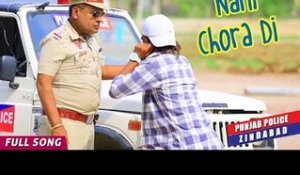 Nani Chora Di | Punjab Police Zindabad - Punjabi Movie | New Punjabi Songs 2016