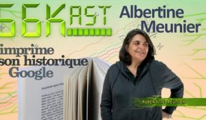 56Kast #88 : Albertine Meunier se mouche dans l'Internet