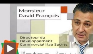 David François (Ifap Sports): ''Nous devons donner plus de visibilité à la Ligue 1''