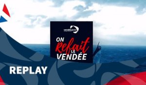 On refait le Vendée semaine 5 / Vendée Globe