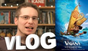 Vlog - Vaiana, la Légende du Bout du Monde