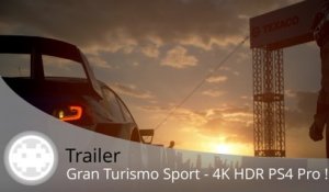 Trailer - Gran Turismo Sport (Graphismes 4K / HDR / PS4 Pro)