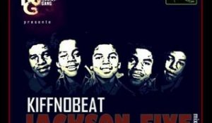 Kiff No Beat - Y.M.G (Jackson Five Mixtape)