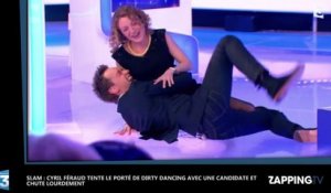 Slam : Cyril Féraud tente le porté de Dirty Dancing avec une candidate et chute lourdement