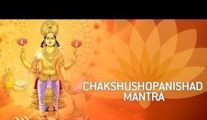 Chakshushopanishad Mantra - Prayers to Lord Surya (Sun)