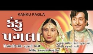 Kanku Pagla - Part - 10 - Gujarati Movie Full