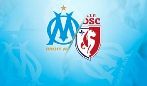 OM-Lille : la bande annonce