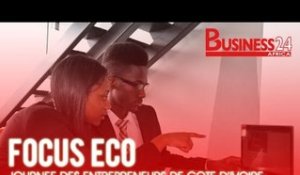 Focus Eco I  Célébration de la 1ère journée des entrepreneurs de Cote d’Ivoire