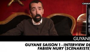 GUYANE saison 1 - Interview de Fabien Nury (scénariste)