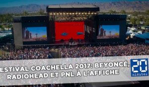 Festival Coachella 2017: Beyoncé, Radiohead et PNL à l'affiche