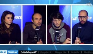 Talk Show du 09/01, partie 1 : débrief qualif'