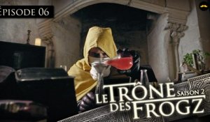 Le Trône des Frogz Saison 2 : Episode 6 : Transpoting