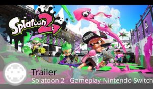 Trailer - Splatoon 2 (Gameplay Nintendo Switch)