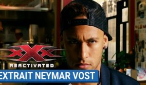 xXx REACTIVATED  - Neymar Jr. futur agent xXx (VOST)