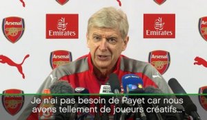 Arsenal - Wenger : "Je n'ai pas besoin de Payet"