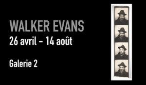 Teaser | Walker Evans | Exposition