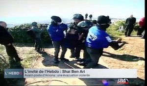 L'invité de l'Hebdo : évacuation d'Amona violente