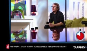 Thé ou Café : Lorànt Deutsch dézingue sa belle-mère… et Nicole Kidman ! (vidéo)