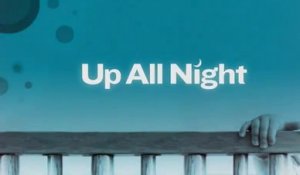 Up All Night - Promo saison 1