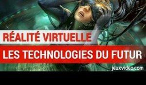 Reportage : Les technologies du futur dans la réalité virtuelle - VR