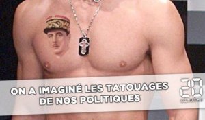 On a imaginé les tatouages de nos politiques