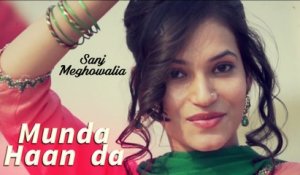 New Punjabi Songs 2017 | Munda Tere Haan Da | Medley | Sanj Meghowalia | New Punjabi Hits Songs 2016