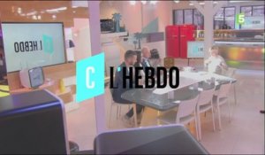 L'émission intégrale - C l'hebdo - 11/03/2017