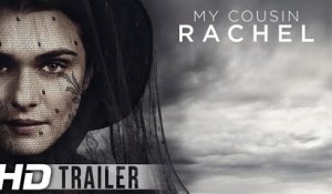 MY COUSIN RACHEL - Official Trailer [Full HD,1920x1080]