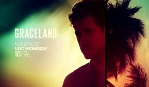 Graceland - Promo 2x10