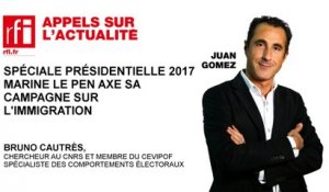 Marine Le Pen axe sa campagne sur l'immigration