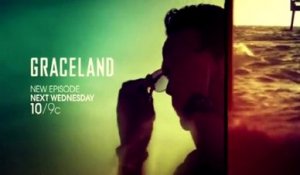 Graceland - Promo 2x11