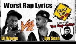 Worst Lyrics: Lil Wayne VS Big Sean | DEHH feat: The Rap Critic